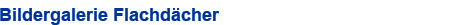 Bildergalerie Fassaden